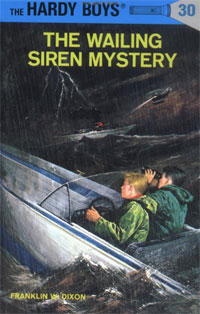 Franklin W. Dixon - «The Wailing Siren Mystery (Hardy Boys, No. 30)»
