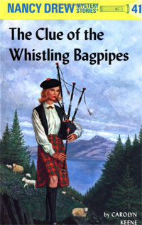 Carolyn Keene - «The Clue of the Whistling Bagpipes (Nancy Drew Mystery Stories, No 41)»