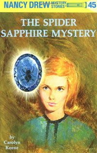 Carolyn Keene - «The Spider Sapphire Mystery (Nancy Drew Mystery Stories, No 45)»