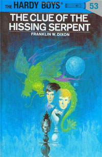The Clue of the Hissing Serpent (Hardy Boys, Books 53)