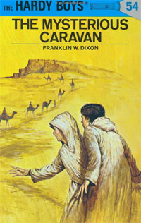 Franklin W. Dixon - «The Mysterious Caravan (The Hardy Boys, No. 54)»
