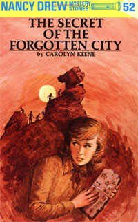 The Secret of the Forgotten City (Nancy Drew Mystery Stories, No 52)