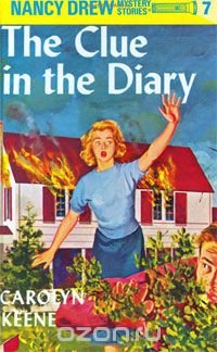 Carolyn Keene - «The Clue in the Diary (Nancy Drew, Book 7)»