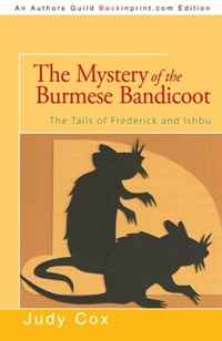 The Mystery of the Burmese Bandicoot: The Tails of Frederick and Ishbu