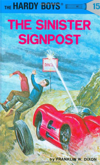 Franklin W. Dixon - «The Sinister Signpost (Hardy Boys #15)»