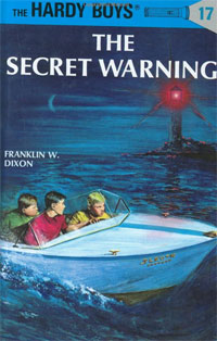 The Secret Warning (The Hardy Boys, No. 17)