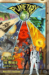 Warren Ellis - «Planetary Vol. 1: All Over the World and Other Stories»