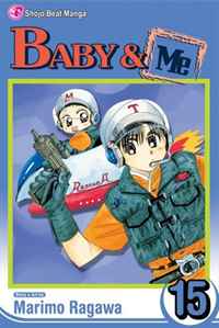 Baby & Me, Volume 15 (Baby and Me (Graphic Novels))