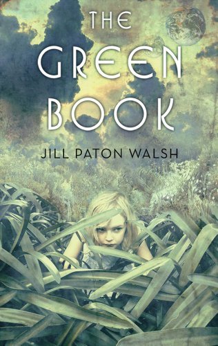 Jill Paton Walsh - «The Green Book»