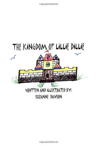 The Kingdom of Lillie Dillie