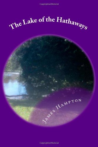 James Hampton - «The Lake of the Hathaways»