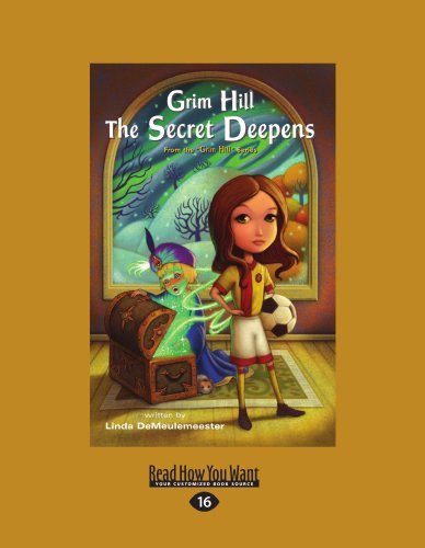 Linda DeMeulemeester - «Grim Hill: The Secret Deepens»