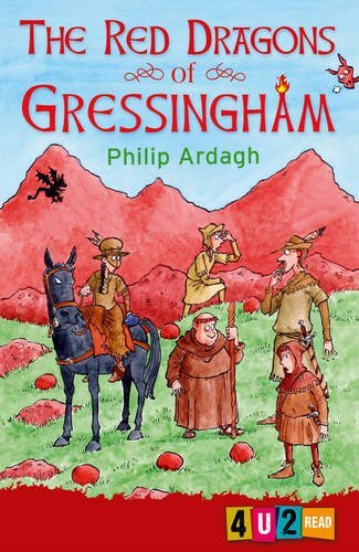 The Red Dragons of Gressingham. Philip Ardagh (4u2read)