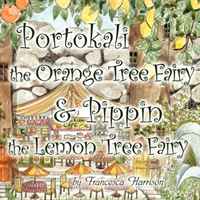 Portokali the Orange Tree Fairy and Pippin the Lemon Tree Fairy