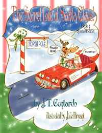 The Secret Life of Santa Claus!: Special Edition Book 4