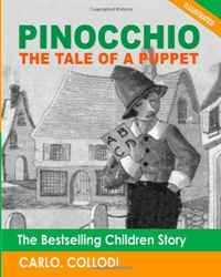 Pinocchio (The Tale of a Puppet): The Bestselling Children Story (Illustrated)