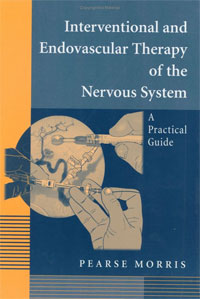 Pearse Morris - «Interventional and Endovascular Therapy of the Nervous System»