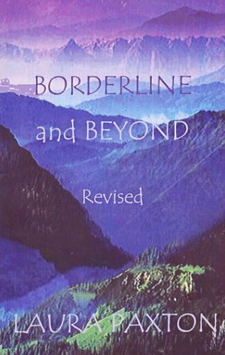 Laura Paxton - «Borderline and Beyond, Revised»