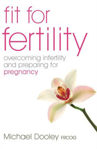 Fit for Fertility: Overcoming Infertility and Preparing for Pregnancy