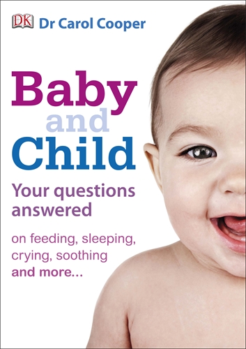 Carol Cooper - «Baby & Child Your Questions Answered»