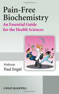 Paul Engel - «Pain-Free Biochemistry: An Essential Guide for the Health Sciences»