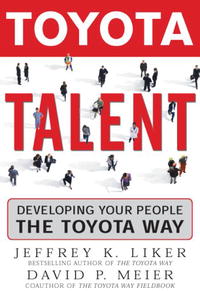 Jeffrey Liker, David Meier - «Toyota Talent»
