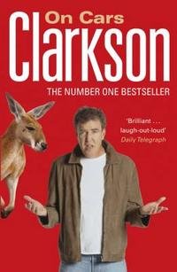 Jeremy Clarkson - «Clarkson on Cars»