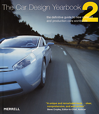 Stephen Newbury - «The Car Design Yearbook 2: The Definitive Guide to New Concept and Production Cars Worldwide»