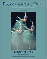 Kenneth Laws, Arleen Sugano - «Physics and the Art of Dance: Understanding Movement»