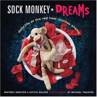 Sock Monkey Dreams: Daily Life at the Red Heel Monkey Shelter