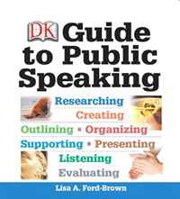 Lisa A. Ford-Brown - «DK Guide to Public Speaking (MySpeechLab Series)»