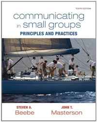 Steven A. Beebe, John T. Masterson - «Communicating in Small Groups: Principles and Practices (10th Edition) (MyCommunicationKit Series)»