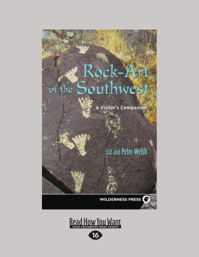 Liz Welsh and Peter Welsh - «Rock-Art Of The Southwest»