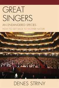 Great Singers: An Endangered Species