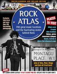 Rock Atlas: 650 Great Music Locations and the Fascinating Stories Behind Them