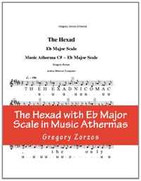 The Hexad with Eb Major Scale in Music Athermas