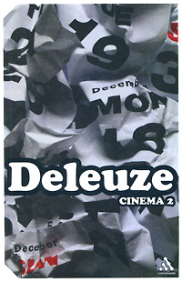 Gilles Deleuze - «Cinema 2»