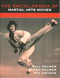 The Encyclopedia of Martial Arts Movies