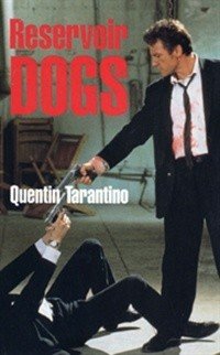 Reservoir Dogs: Screenplay