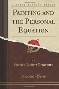 Painting and the Personal Equation (Classic Reprint)