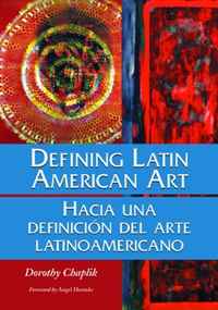 Dorothy Chaplik - «Defining Latin American Art / Hacia una definicion del arte latinoamericano»