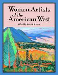 Susan R. Ressler - «Women Artists of the American West»