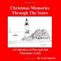 Lynn Ingram - «Christmas Memories Through The Years: A Collection of Pen and Ink Christmas Cards»