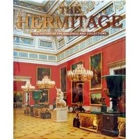 Владимир Добровольский - «The Hermitage. The History of the Buildings and Collections / Эрмитаж. История зданий и коллекций»