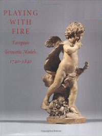 James David Draper, Guilhem Scherf - «Playing with Fire: European Terracotta Models, 1740 to 1840»