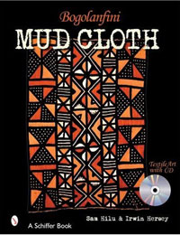 Sam Hilu, Irwin Hersey - «Bogolanfini Mud Cloth»