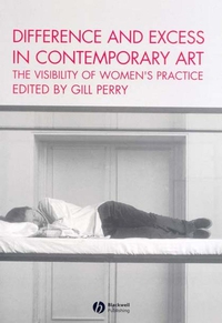 Gill Perry - «Difference and Excess in Contemporary Art»