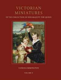 Vanessa Remington - «Victorian Miniatures: In the Collection of Her Majesty The Queen: 2 Volume Set»