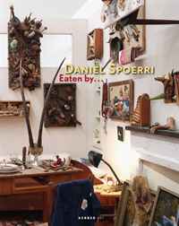 Daniel Spoerri: Eaten By (Kerber Art)