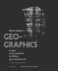 Geo-Graphics: A Map of Art Practices in Africa, Past and Present
